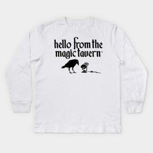 Hello From The Magic Tavern Kids Long Sleeve T-Shirt